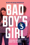 ebook Bad Boy's Girl 3 - Blair Holden,Holden Blair