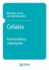ebook Celiakia - Mirosław Jarosz,Jan Dzieniszewski