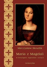 ebook Maria z Magdali w Ewangelii, legendzie i sztuce - Mieczysław Skrudlik