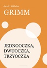 ebook Jednooczka, Dwuoczka, Trzyoczka - Wilhelm Grimm,Jakub Grimm