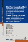 ebook Prawo farmaceutyczne. The Pharmaceutical Law - Ewa Kucharska,Michele Le Mauviel