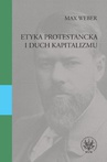 ebook Etyka protestancka i duch kapitalizmu - Max Weber