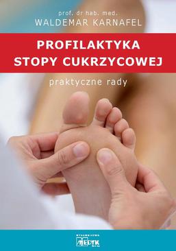 ebook Profilaktyka stopy cukrzycowej praktyczne rady