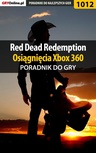 ebook Red Dead Redemption - osiągnięcia - poradnik do gry - Artur "Arxel" Justyński