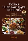 ebook Pyszna i Uzdrawiająca Kuchnia Według Świętej Hildegardy - Opracowanie zbiorowe