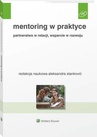 ebook Mentoring w praktyce. Partnerstwo w relacji, wsparcie w rozwoju - Aleksandra Stanković