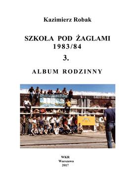 ebook Szkoła Pod Żaglami 1983/84. 3. Album rodzinny