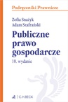 ebook Publiczne prawo gospodarcze z testami online - Zofia Snażyk,Adam Szafrański