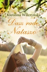 ebook Dasza radę Nataszo - Karolina Wilczyńska