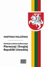 ebook Ewolucja systemu politycznego Pierwszej i Drugiej Republiki Litewskiej - Martinas Malużinas