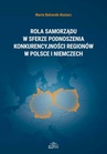 ebook Rola samorządu w sferze podnoszenia konkurencyjności regionów w Polsce i Niemczech - Marta Balcerek-Kosiarz