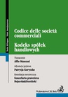 ebook Kodeks spółek handlowych. Codice delle societa commerciali - Alfino Mancani,Patrycja Kuryszko