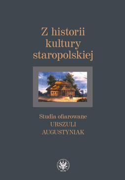 ebook Z historii kultury staropolskiej