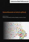 ebook Komunikowanie w świecie aplikacji - Tomasz Gackowski,Karolina Brylska,Mateusz Patera
