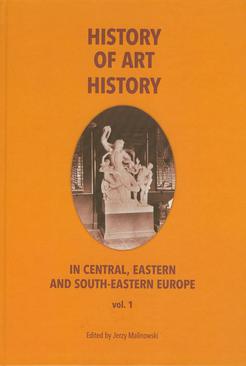 ebook History of art history in central eastern and south-eastern Europe vol. 1