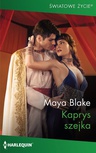 ebook Kaprys szejka - Maya Blake
