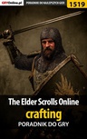 ebook The Elder Scrolls Online - crafting - Jakub Bugielski
