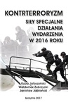 ebook Kontrterroryzm. Siły specjalne, działania, wydarzenia w 2016 roku - Kuba Jałoszyński,Waldemar Zubrzycki,Jarosław Jabłoński