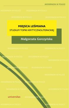 ebook Miejsca Leśmiana. Studium topiki krytycznoliterackiej