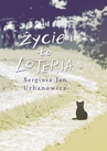 ebook Życie to loteria - Sergiusz Urbanowicz