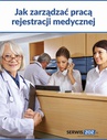 ebook Jak zarządzać pracą rejestracji medycznej - praca zbiorowa