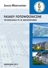ebook Fasady fotowoltaiczne technologia PV w architekturze - Janusz Marchwiński