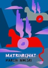 ebook Matriarchat - Marcin Wolski