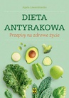 ebook Dieta antyrakowa. Przepisy na zdrowe życie - Agata Lewandowska