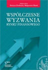 ebook Współczesne wyzwania rynku finansowego - Malgorzata Olszak,Patrycja Chodnicka