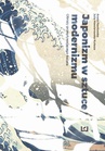 ebook Japonizm w sztuce modernizmu. Obrazy przepływającego świata - Aneta Pawłowska,Julia Niewiarowska-Kulesza