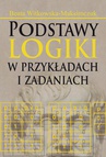 ebook Podstawy logiki w przykładach i zadaniach - Beata Witkowska-Maksimczuk