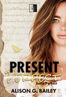 ebook Present Perfect - Alison G. Bailey