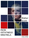 ebook Pieśń ostatniego minstrela - Walter Scott