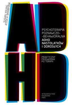ebook Psychoterapia poznawczo-behawioralna ADHD nastolatków i dorosłych