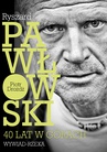ebook Ryszard Pawłowski - 40 lat w górach. Wywiad - rzeka. - Piotr Drożdż