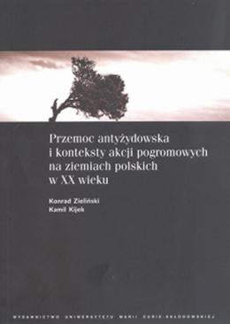 ebook Przemoc antyżydowska i konteksty akcji pogromowych na ziemiach polskich w XX wieku