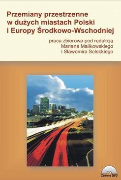 ebook Przemiany przestrzenne w dużych miastach Polski i Europy Środkowo-Wschodniej