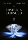 ebook Historia luksusu - Peter McNeil,Giorgio Riello