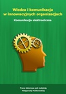 ebook Wiedza i komunikacja w innowacyjnych organizacjach. Komunikacja elektroniczna - 