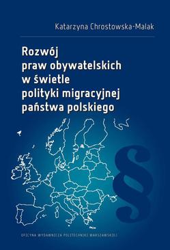 ebook Rozwój praw obywatelskich w świetle polityki migracyjnej państwa polskiego