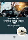 ebook Dokumentacja w firmie transportowej 2023 - praca zbiorowa