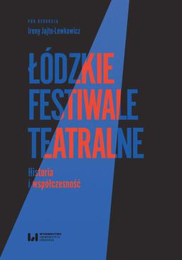 ebook Łódzkie festiwale teatralne