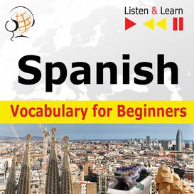 ebook Spanish Vocabulary for Beginners. Listen & Learn to Speak