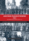 ebook Leksykon Piłsudczykowski, Tom 1 - 