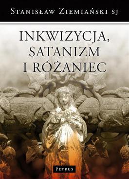 ebook Inkwizycja Satanizm i Różaniec