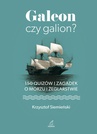 ebook Galeon czy galion - Krzysztof Siemieński