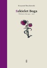 ebook Szkielet Boga - Krzysztof Boczkowski