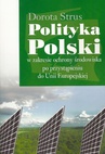 ebook Polityka Polski w zakresie ochrony środowiska po przystąpieniu do Unii Europejskiej - Dorota Strus