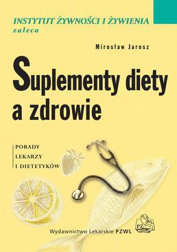 ebook Suplementy diety a zdrowie. Porady lekarzy i dietetyków