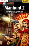 ebook Manhunt 2 - poradnik do gry -  Terrag